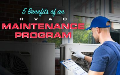 5 Benefits of an HVAC Maintenance Program