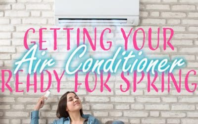 Getting Your Air Conditioner Ready for Spring